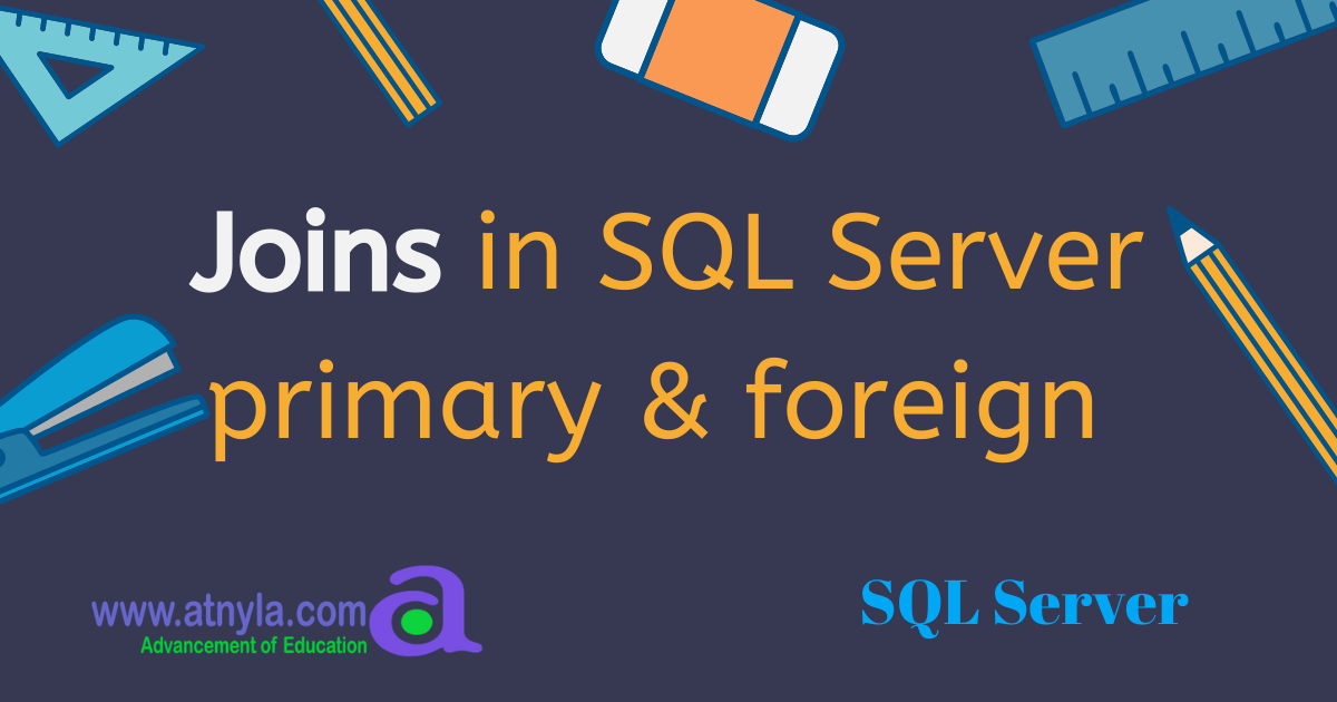 Joins in SQL Server in the presence of Primary and Foreign Key