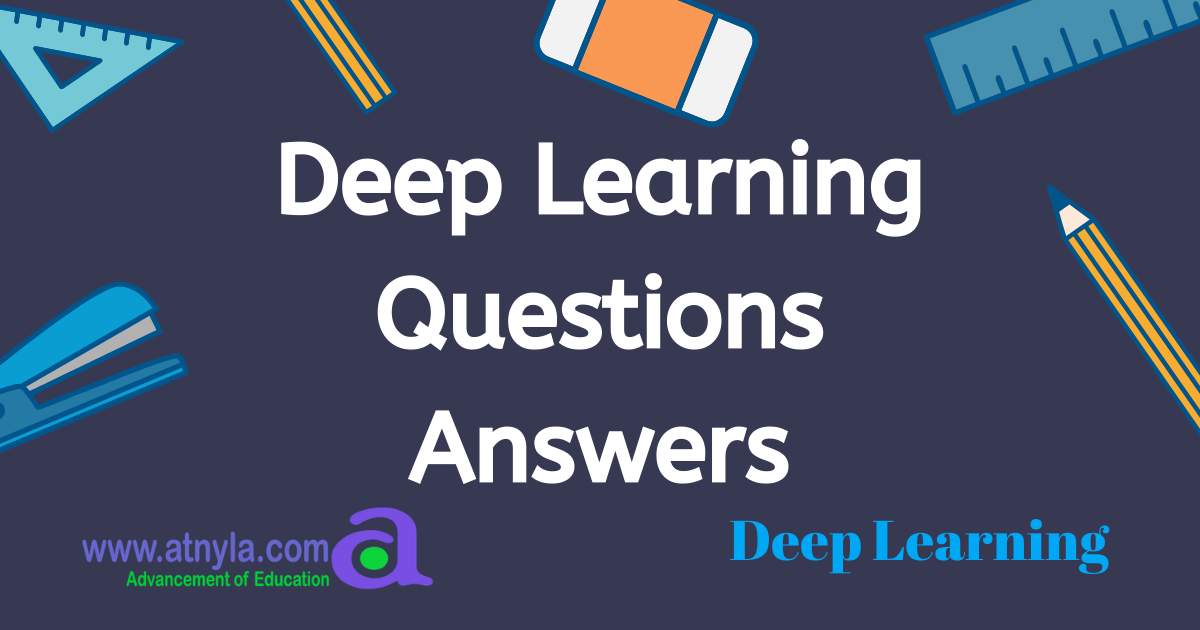 Deep Leaning Questions and Answer 