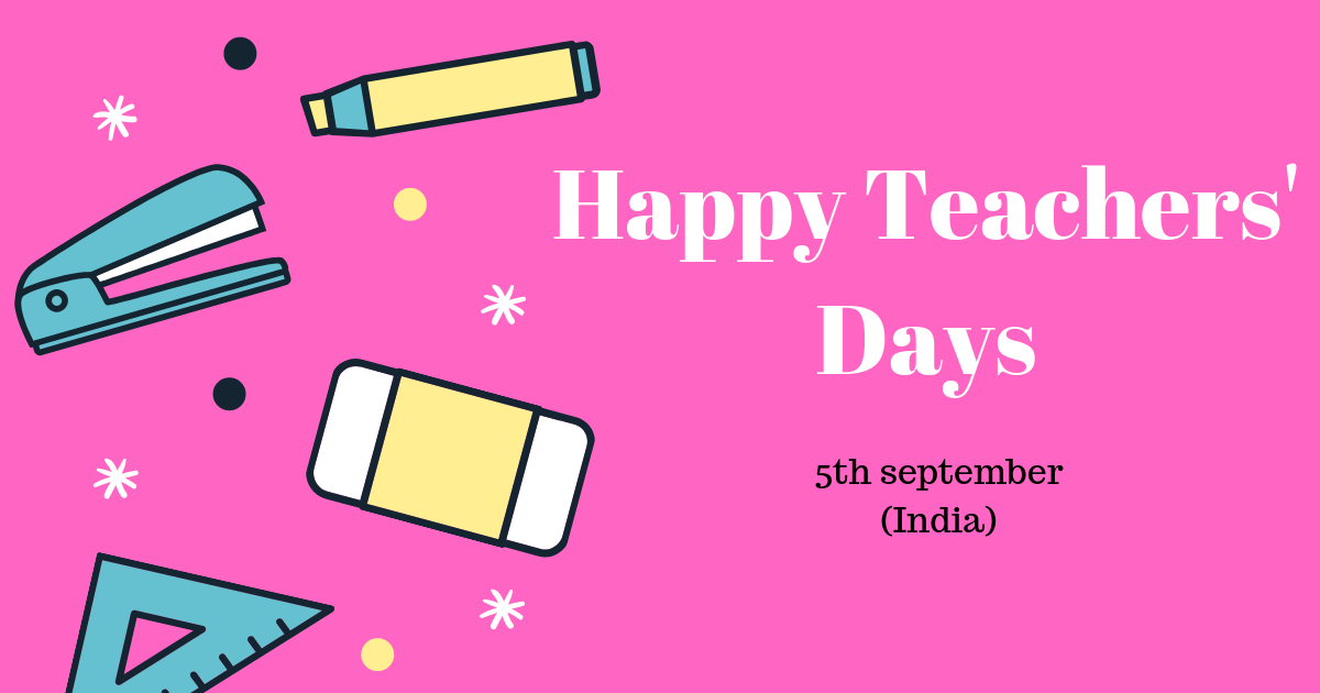 Happy Teachers' Days