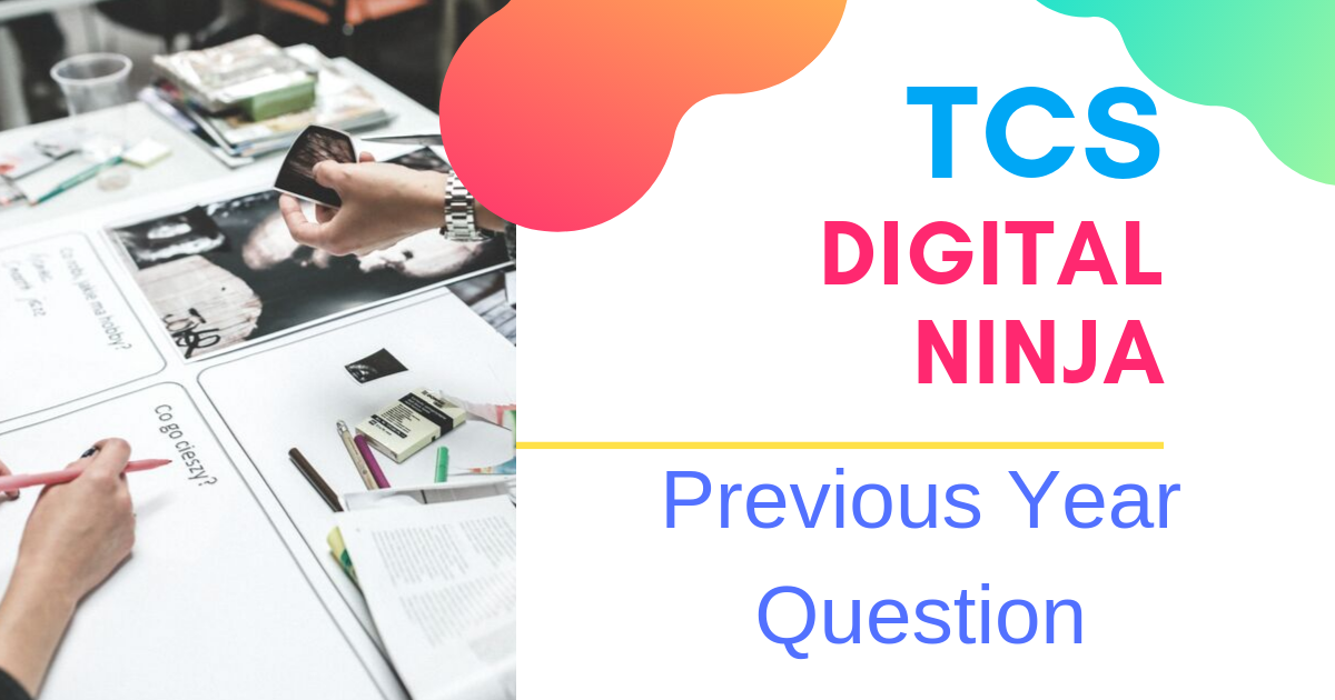 TCS Digital Previous Year Questions