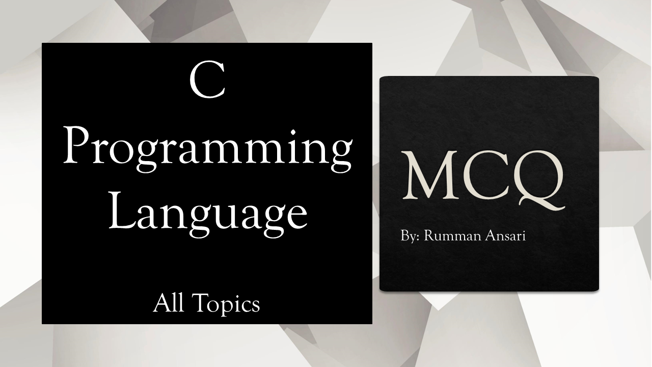 C Programming Language MCQ Questions with Answers