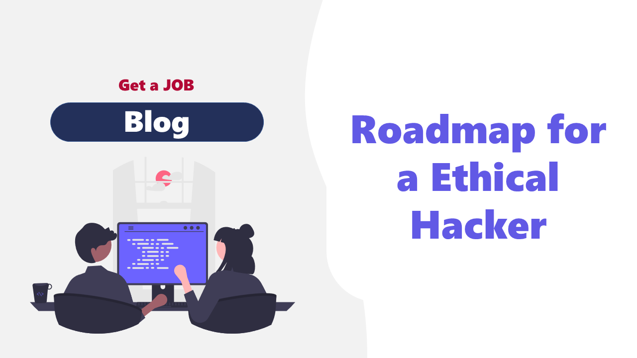 Roadmap for a Ethical Hacker