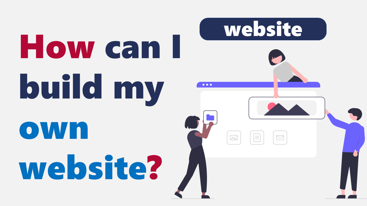 How can I build my own website?