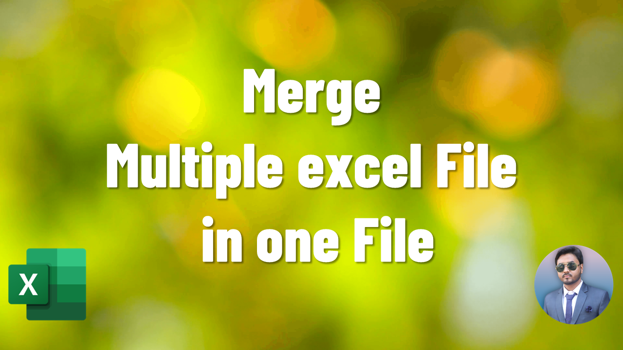 Merge Multiple excel File  in one File