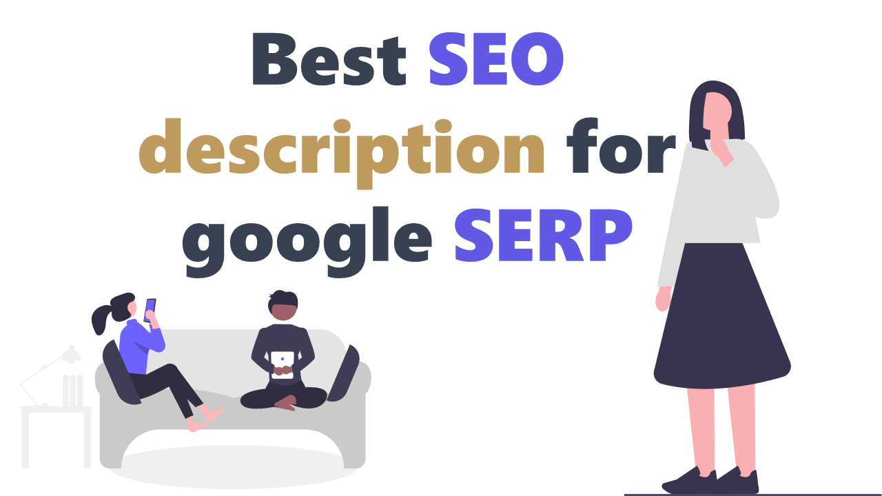 What is the best practice to write SEO description for google SERP