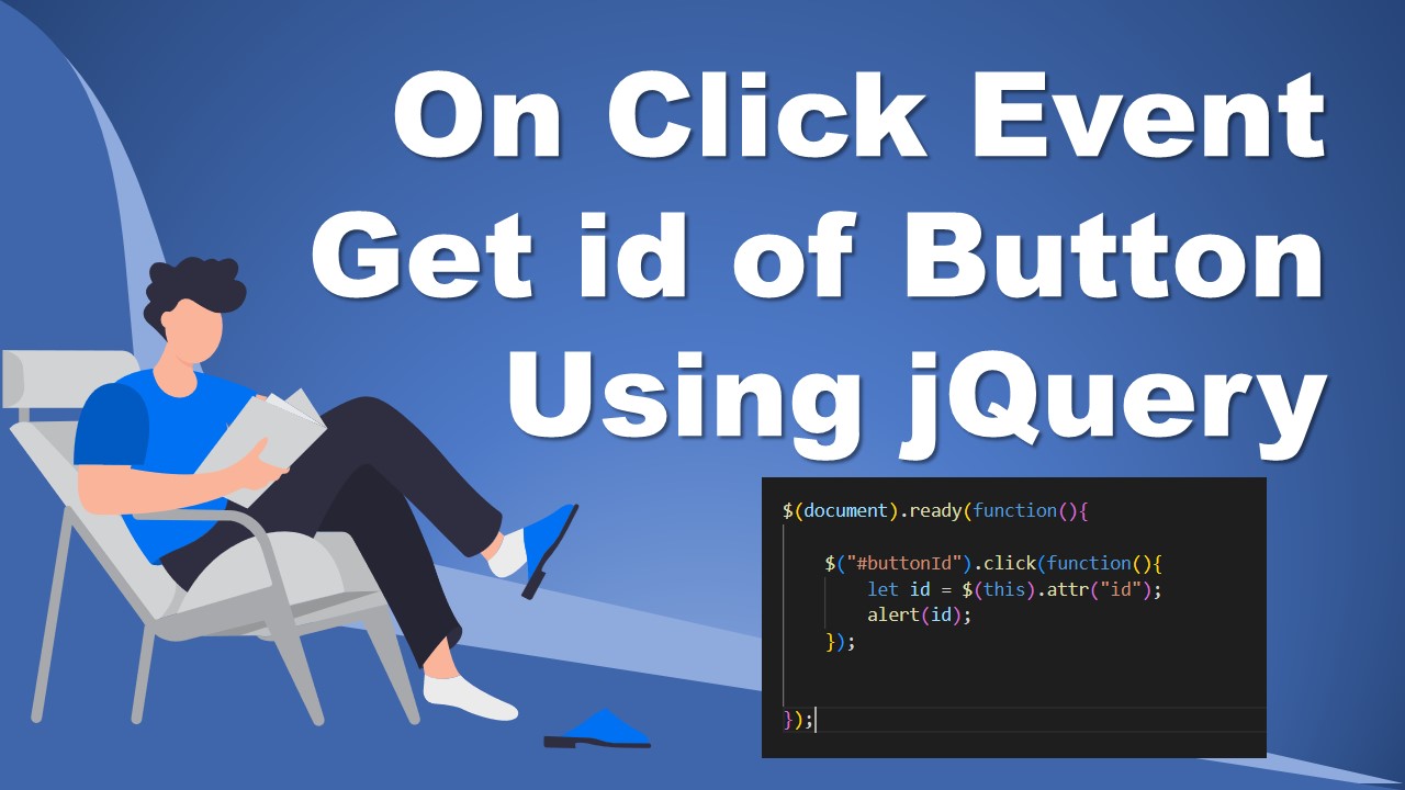 Get id of Button or Clicked Button with jQuery