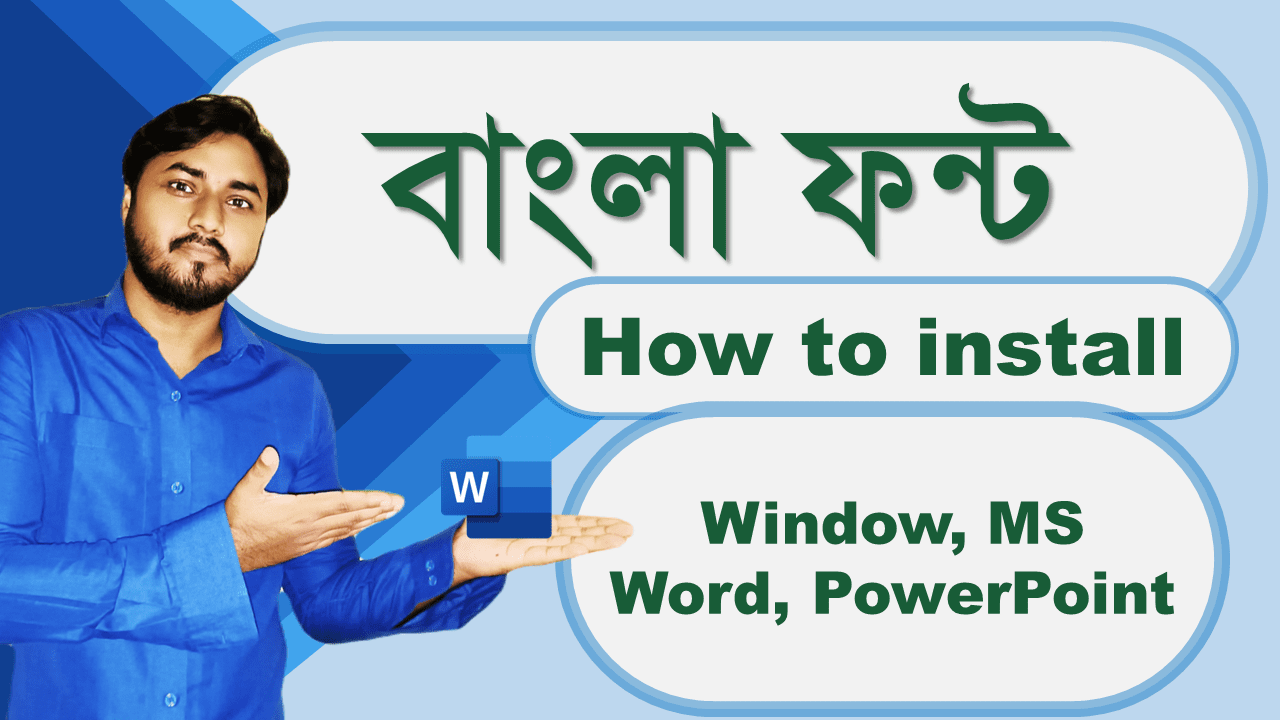 How to install Bangla Fonts for Microsoft office or Microsoft PowerPoint