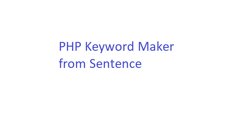 php keyword maker