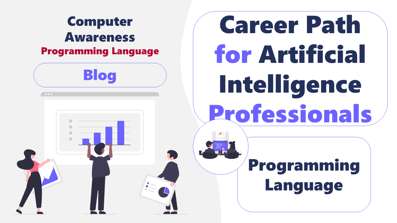 Career Path for Artificial Intelligence Professionals